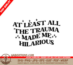Trauma Funny SVG Design SVG