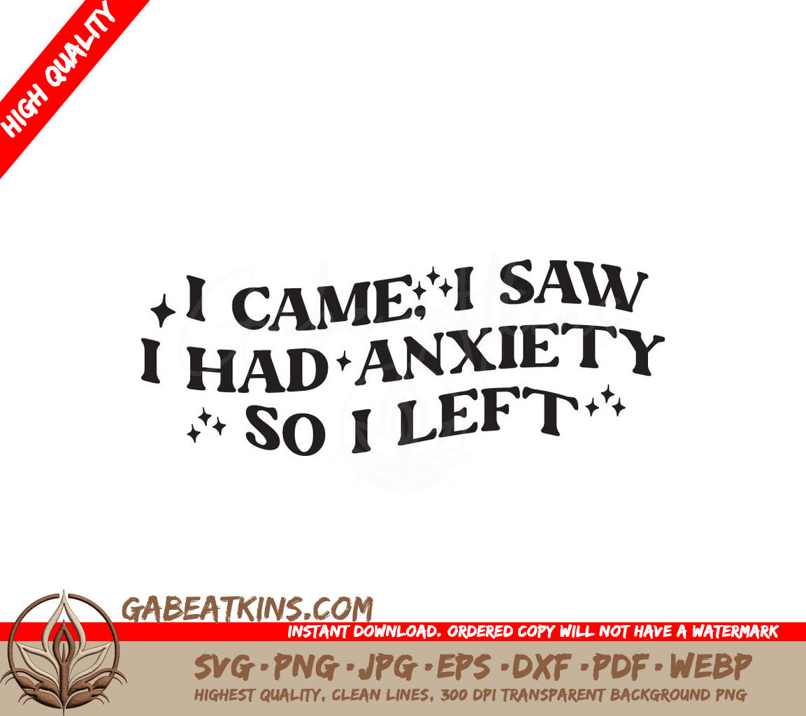 I Came I Saw Anxiety SVG SVG