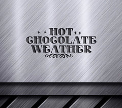 Hot Chocolate Weather SVG SVG