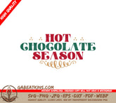 Hot Chocolate Season SVG Design SVG