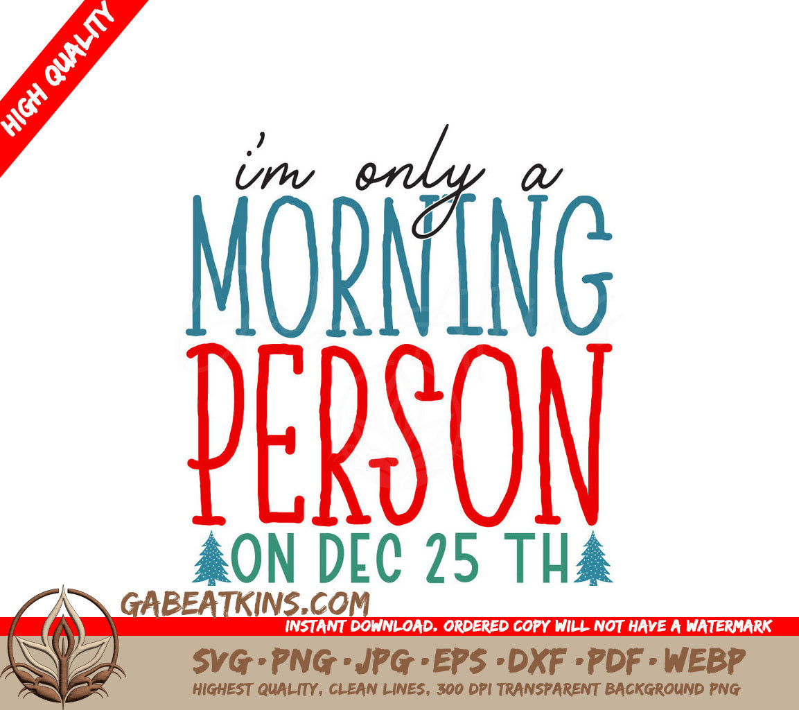 Funny Christmas Morning Person SVG SVG