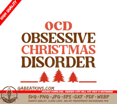 OCD Christmas Disorder SVG SVG