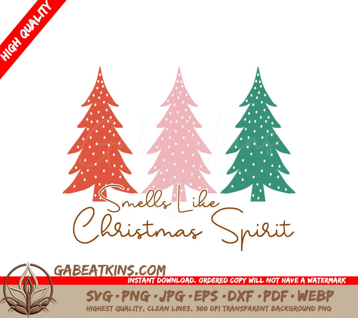 Smells Like Christmas Spirit SVG SVG