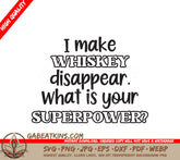 Whiskey Disappears Superpower SVG SVG