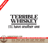Funny Terrible Whiskey SVG Coaster SVG