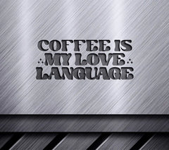 Coffee Love Language SVG SVG