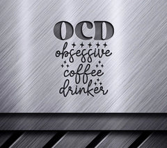 OCD Coffee Drinker SVG SVG