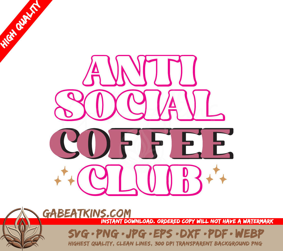 Anti-Social Coffee Club SVG SVG