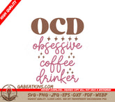 OCD Coffee Drinker SVG SVG