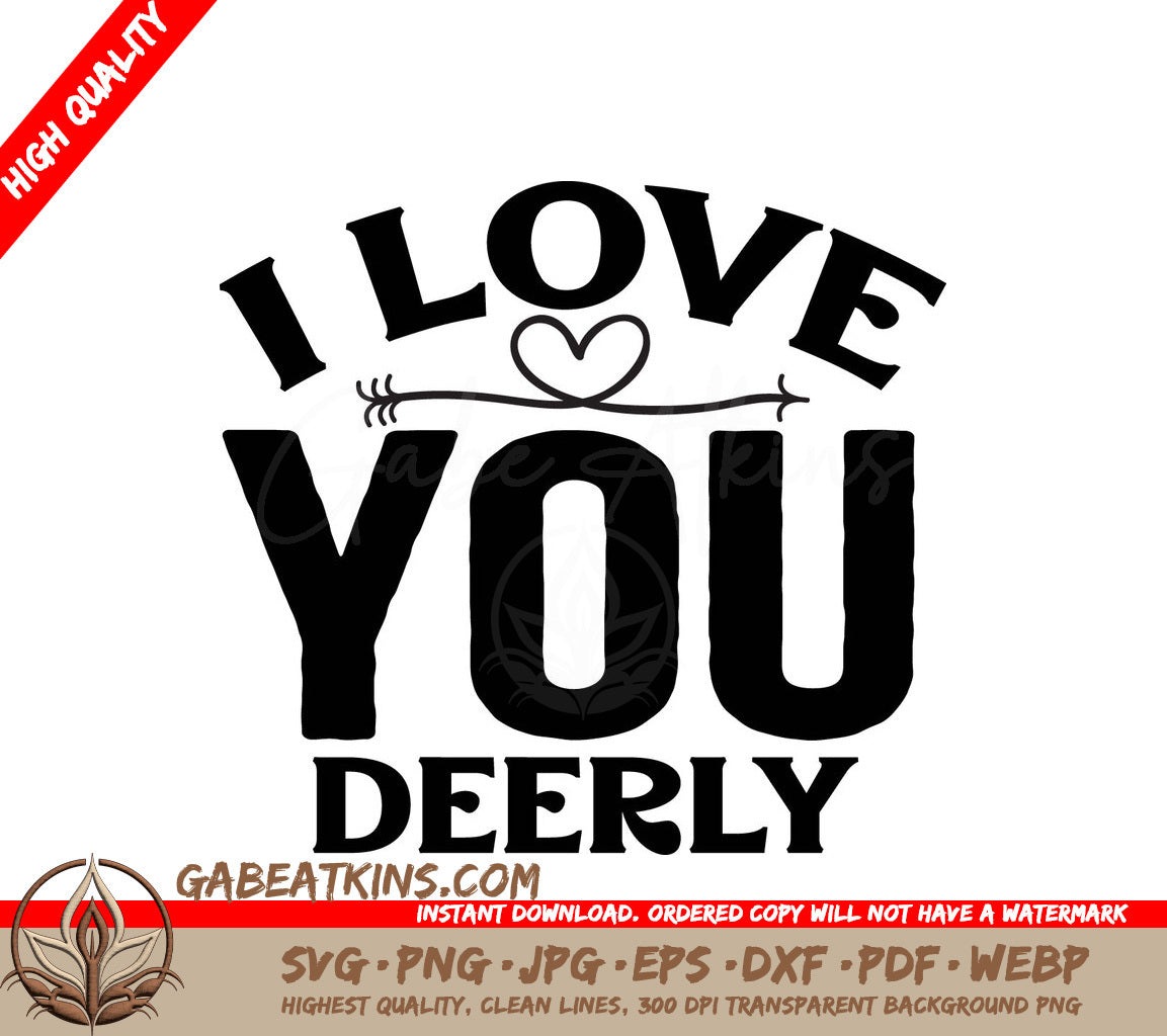 I Love You Deerly SVG SVG