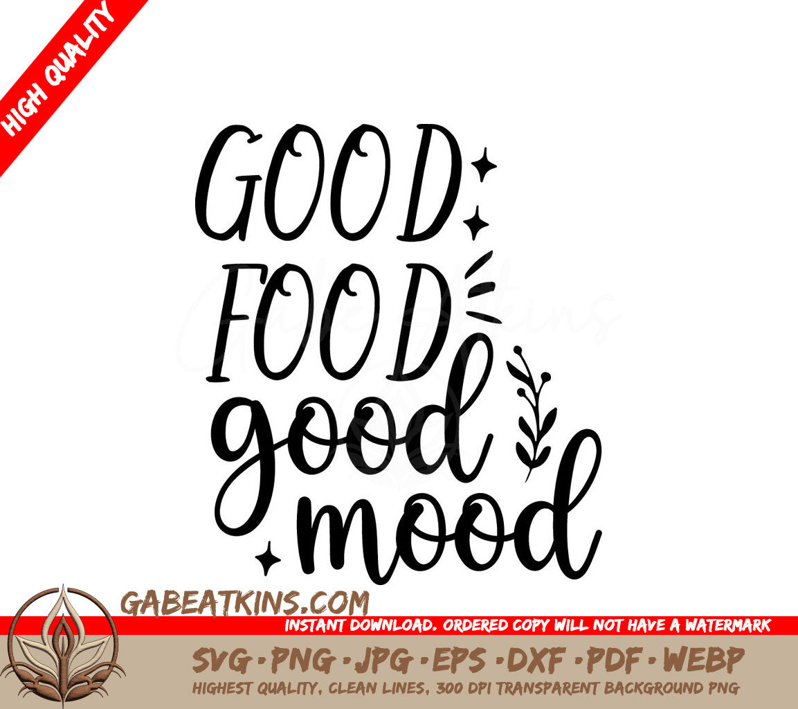 Good Food Good Mood SVG SVG