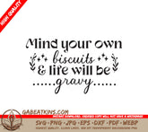 Mind Your Own Biscuits SVG SVG