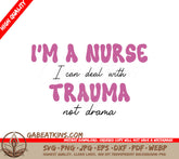 Nurse Trauma Not Drama SVG SVG