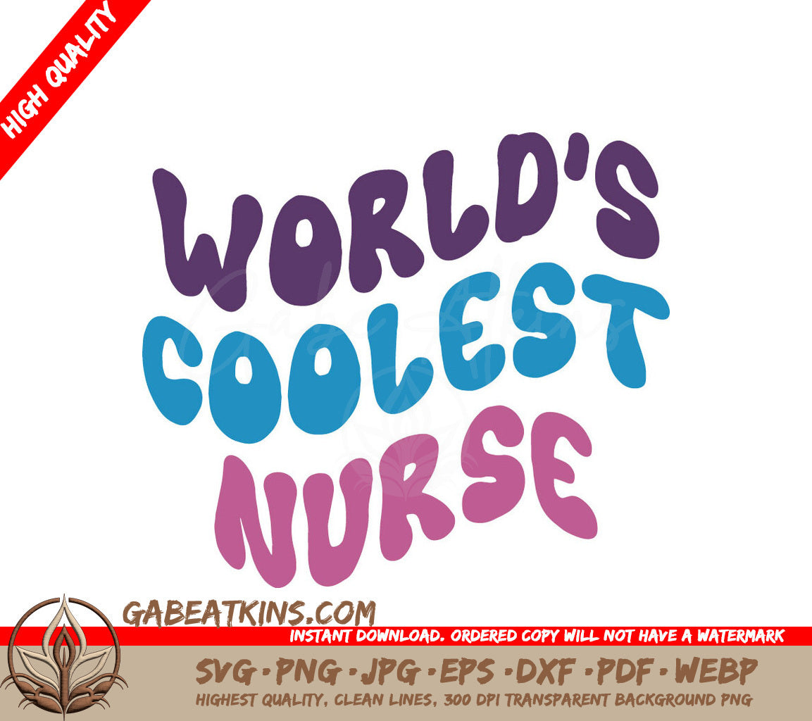 Worlds Coolest Nurse SVG SVG