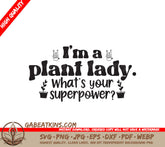 Plant Lady Superpower SVG SVG