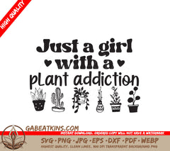 Plant Addict Girl SVG SVG