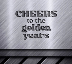 Cheers Golden Years Retirement SVG SVG