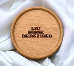 Eat Drink Be Retired SVG SVG