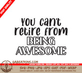 Funny Retirement You Cant Retire SVG SVG
