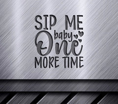 Sip Me Baby SVG SVG