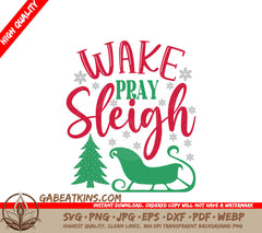 Wake Pray Sleigh Christmas SVG SVG