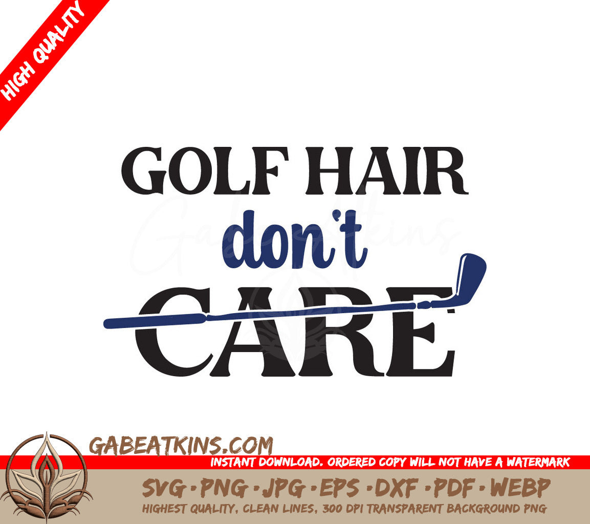 Golf Hair Dont Care SVG SVG