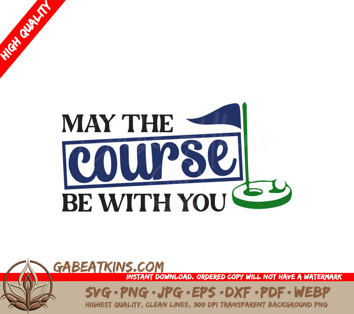 May The Course Be With You SVG SVG