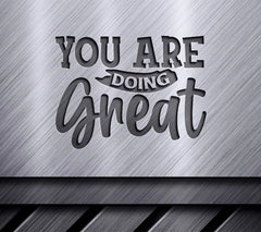 You Are Doing Great SVG SVG