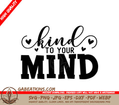 Kind To Your Mind SVG SVG