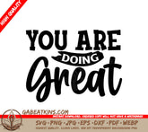 You Are Doing Great SVG SVG