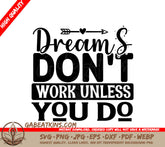 Dreams Work SVG Quote SVG