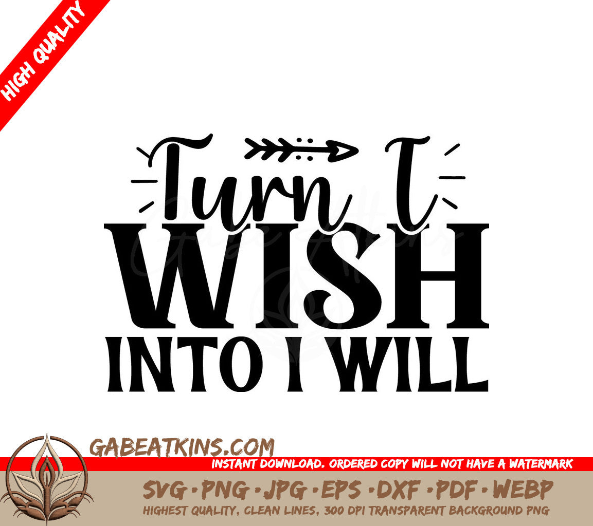 Turn Wish Into Will SVG SVG
