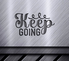 Keep Going SVG SVG