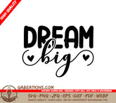Dream Big SVG Quote Stickers SVG