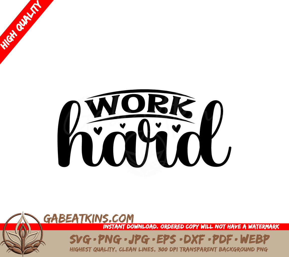 Work Hard SVG Design Stickers SVG