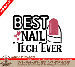 Best Nail Tech Ever SVG SVG