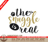 Black Gold Snuggle Is Real SVG SVG