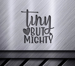 Tiny But Mighty Baby SVG SVG