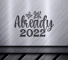 Already 2022 SVG SVG