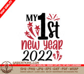 My 1st New Year 2022 SVG SVG