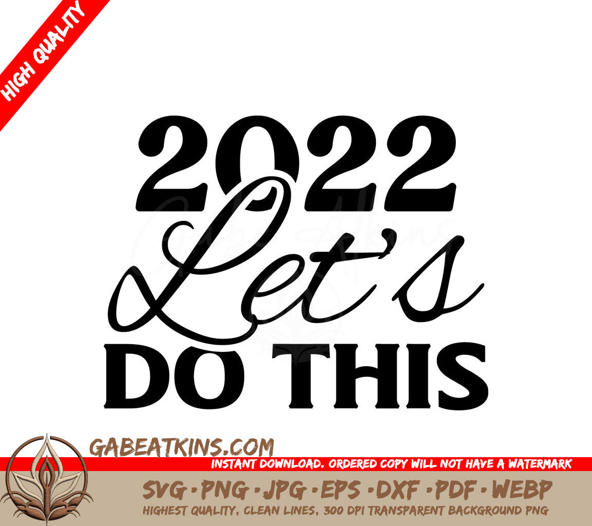 2022 Lets Do This SVG SVG