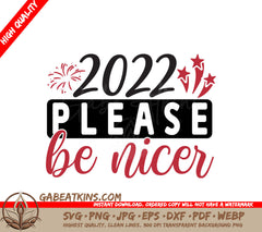 2022 Be Nicer SVG Design SVG