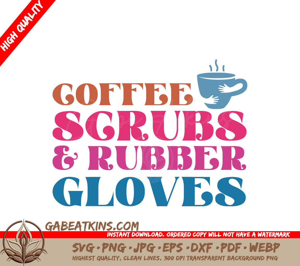 Coffee Scrubs & Gloves SVG Design SVG