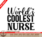 Worlds Coolest Nurse SVG Poster SVG