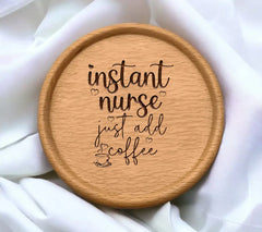 Instant Nurse SVG - Coffee Quote SVG