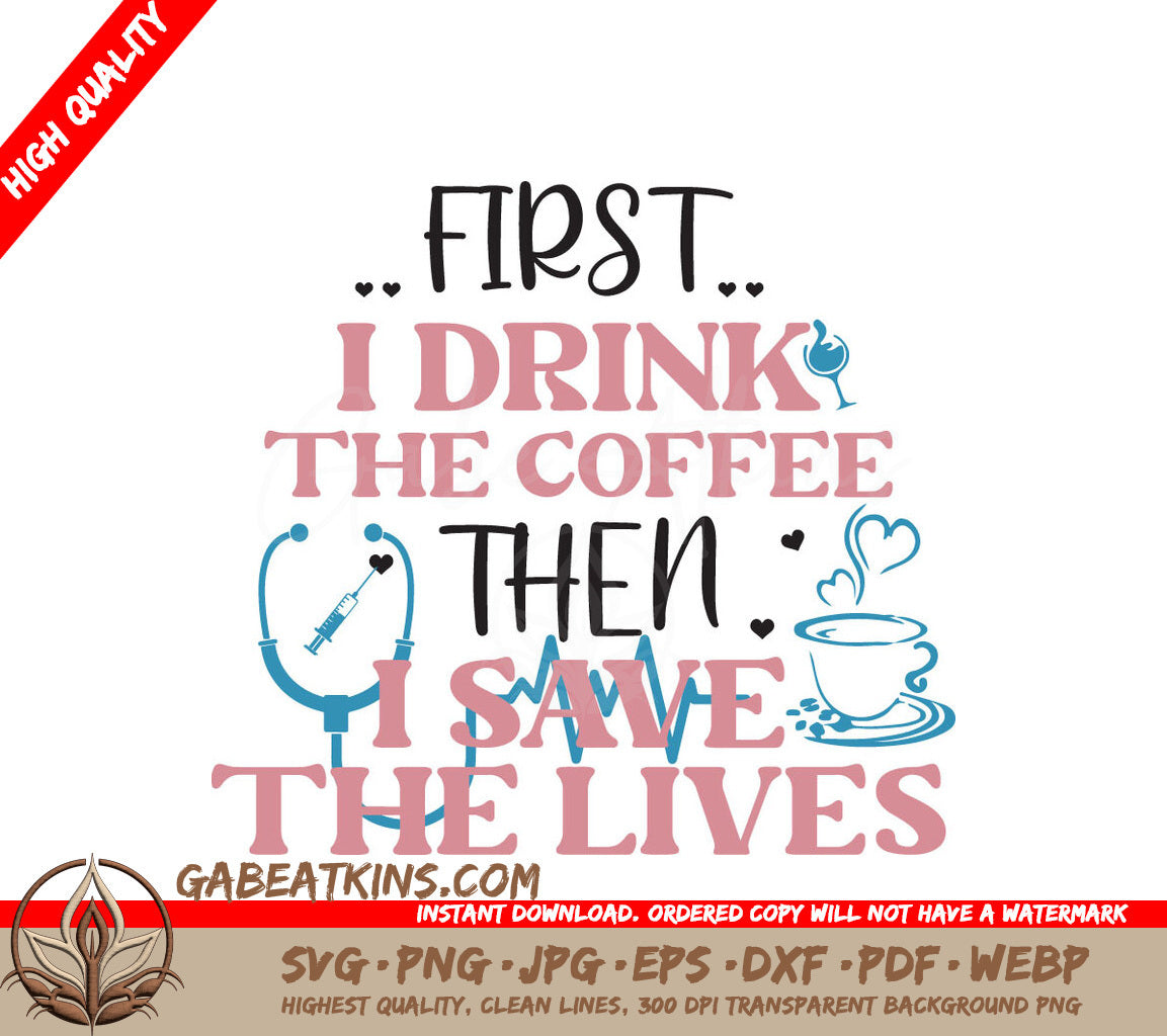 Nurse Coffee SVG Quote SVG