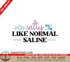 Salty Like Normal Saline SVG SVG