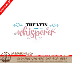 Vein Whisperer Nurse SVG SVG