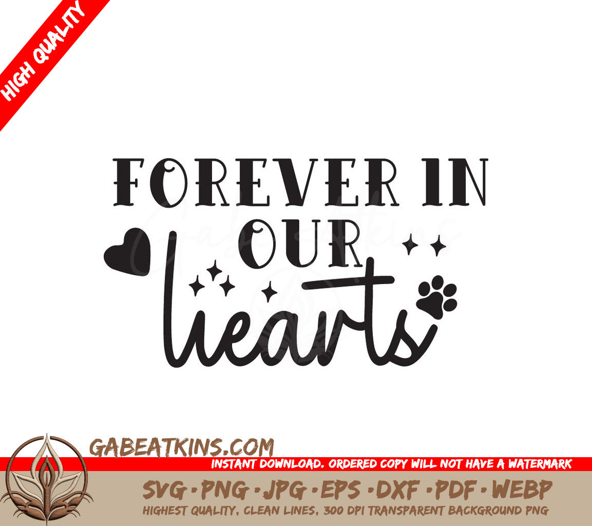 Forever In Our Hearts Pet Memorial SVG SVG