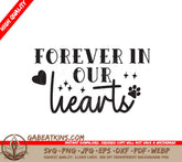 Forever In Our Hearts Pet Memorial SVG SVG